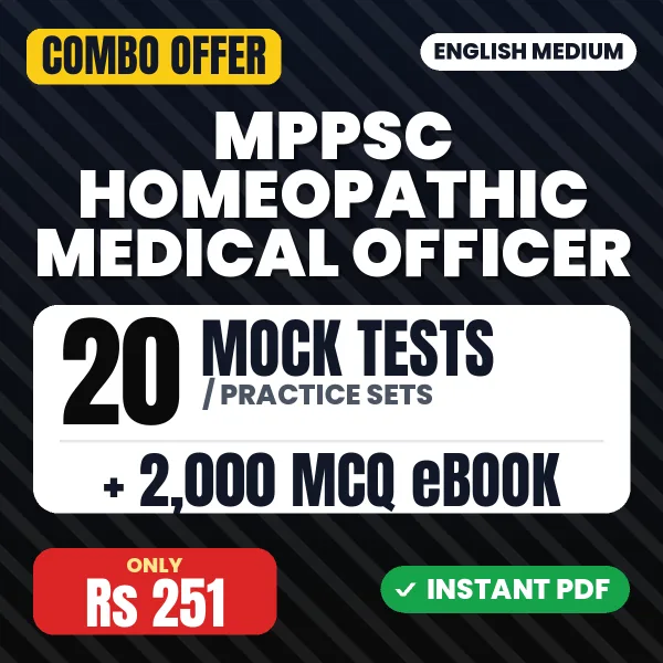 MPPSC Homeopathic Medical Officer Prelims Exam – 20 Most Important Mock Tests / Practice Sets and 2000 MCQ eBook | English Medium PDF Download