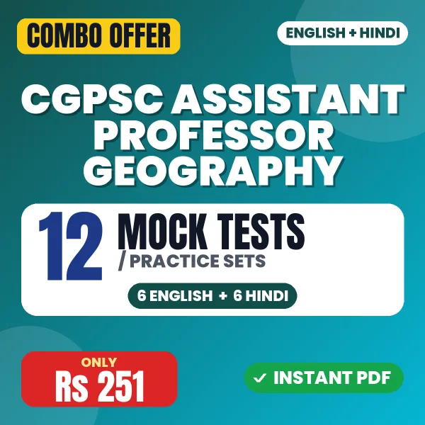 CGPSC Assistant Professor (Geography) Exam – 12 Most Important Mock Tests / Practice Sets | English & Hindi Medium PDF Download