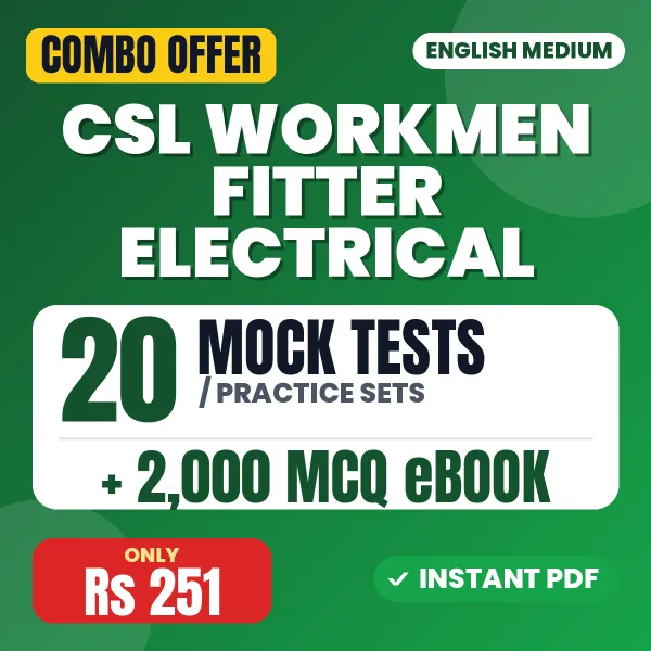CSL Workmen - Fitter (Electrical) Exam – 20 Most Important Mock Tests / Practice Sets and 2000 MCQ eBook | English Medium PDF Download