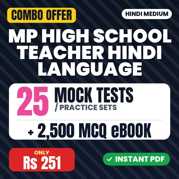 MP High School Teacher (Hindi Language) Exam – 25 Most Important Mock Tests / Practice Sets and 2500 MCQ eBook | Hindi Medium PDF Download