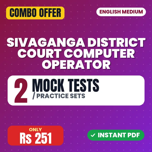 Sivaganga District Court Computer Operator & Office Assistant Exam – 2 Most Important Mock Tests / Practice Sets | English Medium PDF Download