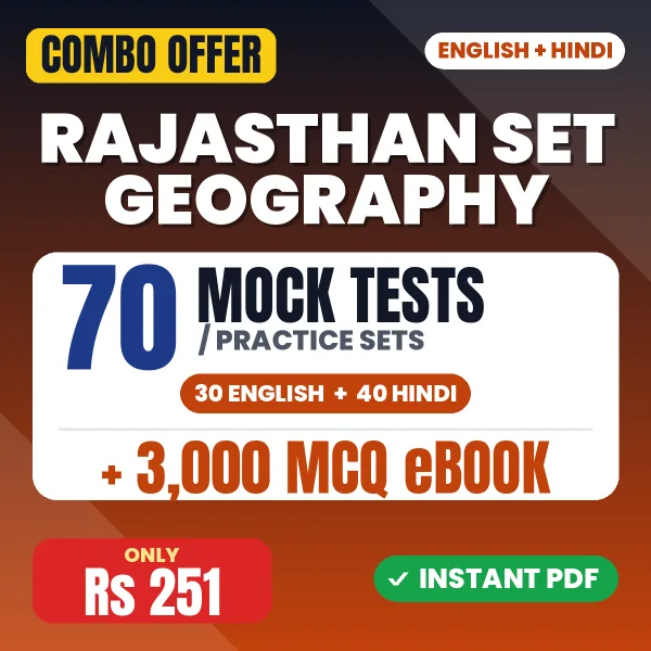 Rajasthan SET (Geography) Exam – 70 Most Important Mock Tests / Practice Sets and 3000 MCQ eBook | English & Hindi Medium PDF Download