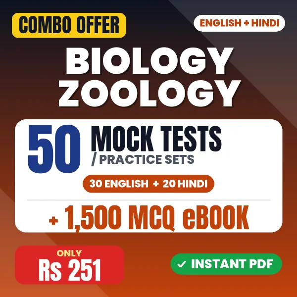 Biology (Zoology) Exam – 50 Most Important Mock Tests / Practice Sets and 1500 MCQ eBook | English & Hindi Medium PDF Download