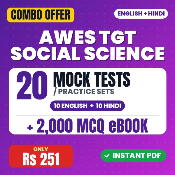 AWES TGT Social Science Exam – 20 Most Important Mock Tests / Practice Sets and 2000 MCQ eBook | English & Hindi Medium PDF Download