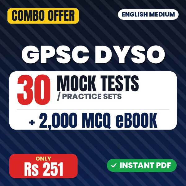 GPSC Deputy Section Officer Prelims Exam – 30 Most Important Mock Tests / Practice Sets and 2000 MCQ eBook | English Medium PDF Download