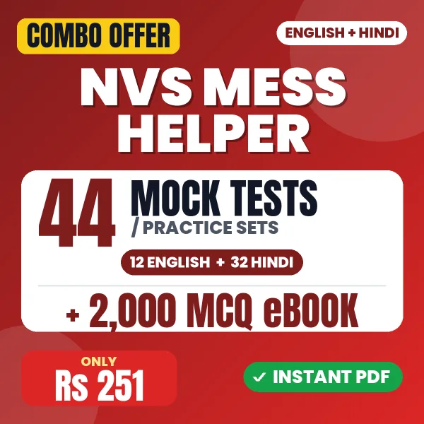 NVS Mess Helper Exam (Stage I) – 44 Most Important Mock Tests / Practice Sets and 2000 MCQ eBook | English & Hindi Medium PDF Download