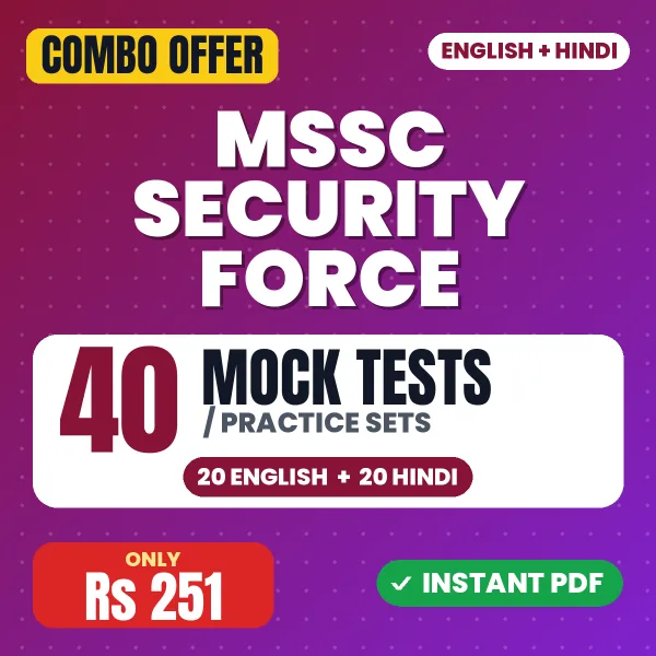 MSSC Security Force Exam – 40 Most Important Mock Tests / Practice Sets | English & Hindi Medium PDF Download