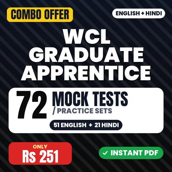 WCL Graduate Apprentice Exam – 72 Most Important Mock Tests / Practice Sets | English & Hindi Medium PDF Download