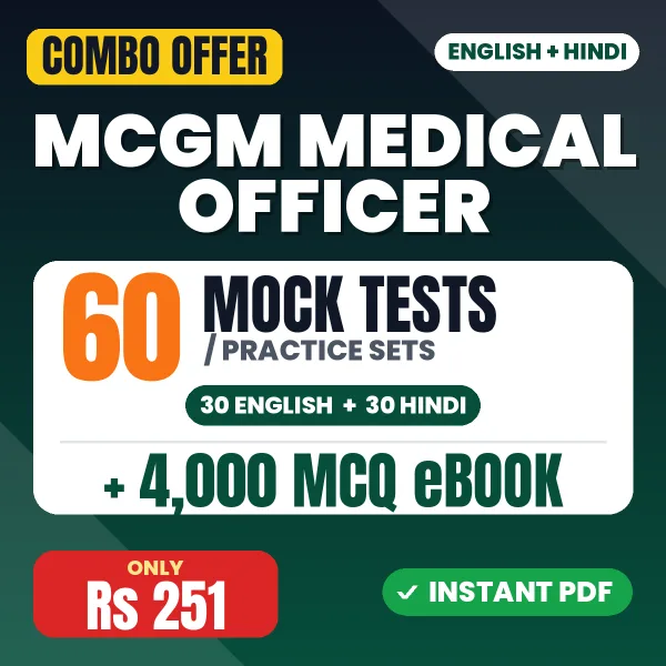MCGM Medical Officer Exam – 60 Most Important Mock Tests / Practice Sets and 4000 MCQ eBook | English & Hindi Medium PDF Download