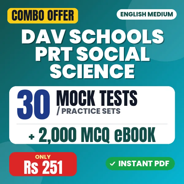 DAV Schools PRT (Social Science) Exam – 30 Most Important Mock Tests / Practice Sets and 2000 MCQ eBook | English Medium PDF Download