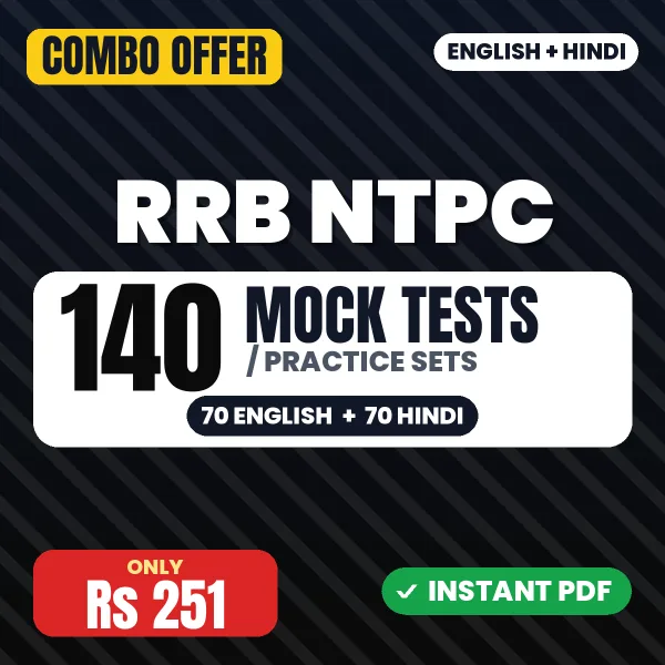 RRB NTPC (Graduate level) CBT 1 Exam – 140 Most Important Mock Tests / Practice Sets | English & Hindi Medium PDF Download