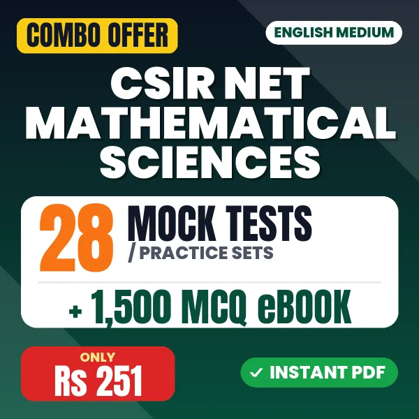 CSIR NET Mathematical Sciences Exam – 28 Most Important Mock Tests / Practice Sets and 1500 MCQ eBook | English Medium PDF Download