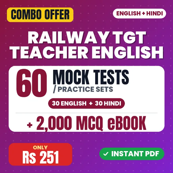 Railway TGT Teacher (English) Exam – 60 Most Important Mock Tests / Practice Sets and 2000 MCQ eBook | English & Hindi Medium PDF Download