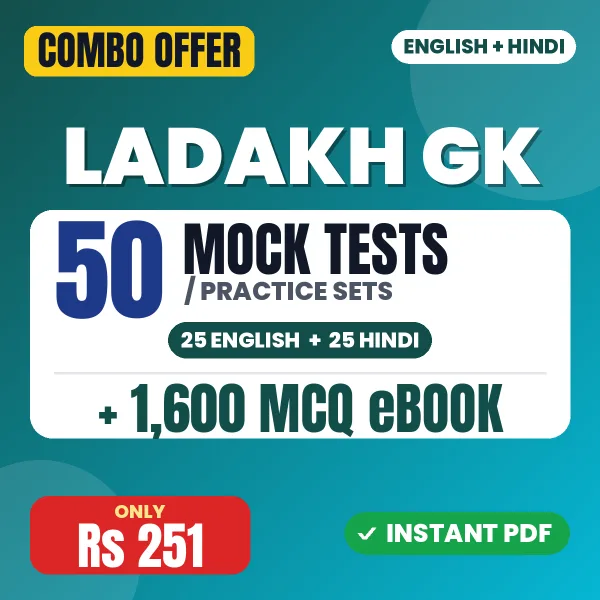 Ladakh GK (UTs) Exam – 50 Most Important Mock Tests / Practice Sets and 1600 MCQ eBook | English & Hindi Medium PDF Download