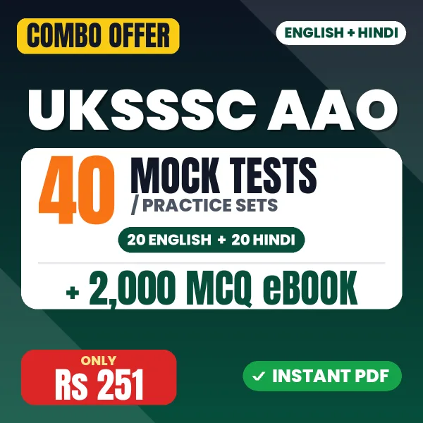 UKSSSC AAO Exam – 40 Most Important Mock Tests / Practice Sets and 2000 MCQ eBook | English & Hindi Medium PDF Download