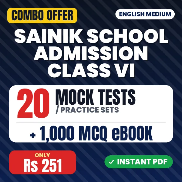 Sainik School Class 6 Exam – 20 Most Important Mock Tests / Practice Sets and 1000 MCQ eBook | English Medium PDF Download