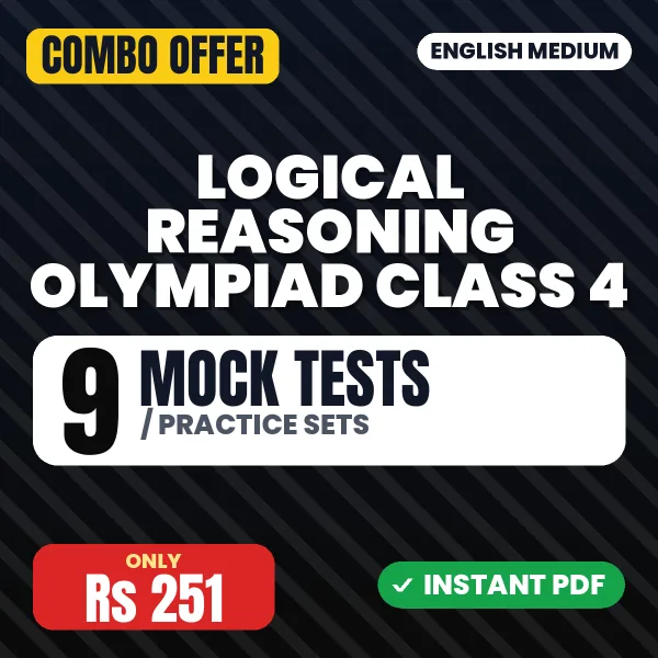 Logical Reasoning Olympiad - Class 4 – 9 Most Important Mock Tests / Practice Sets | English Medium PDF Download