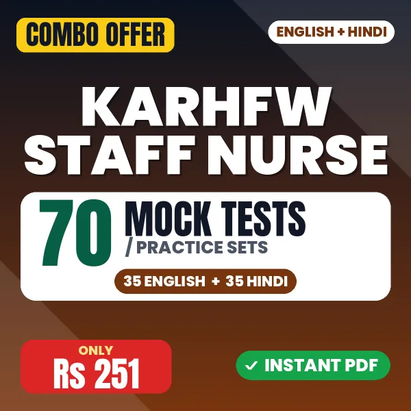 KARHFW Staff Nurse Exam – 70 Most Important Mock Tests / Practice Sets | English & Hindi Medium PDF Download