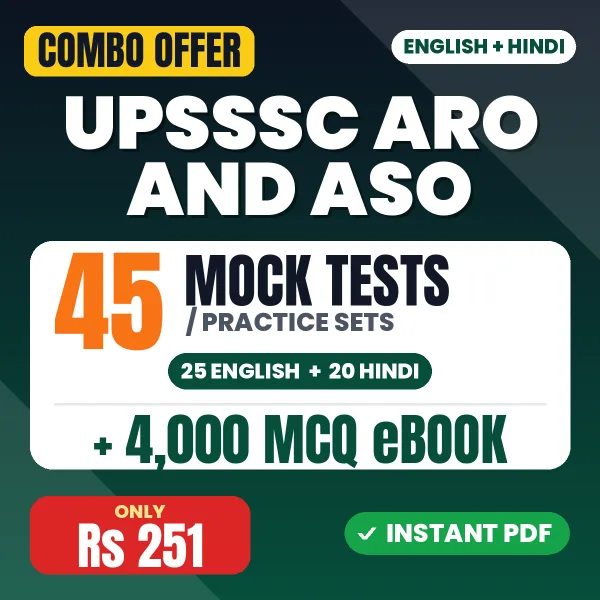 UPSSSC ARO & ASO Exam – 45 Most Important Mock Tests / Practice Sets and 4000 MCQ eBook | English & Hindi Medium PDF Download