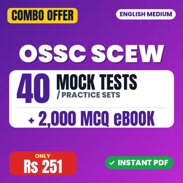 OSSC SCEW Exam Paper 2 (Horticulture) – 40 Most Important Mock Tests / Practice Sets and 2000 MCQ eBook | English Medium PDF Download