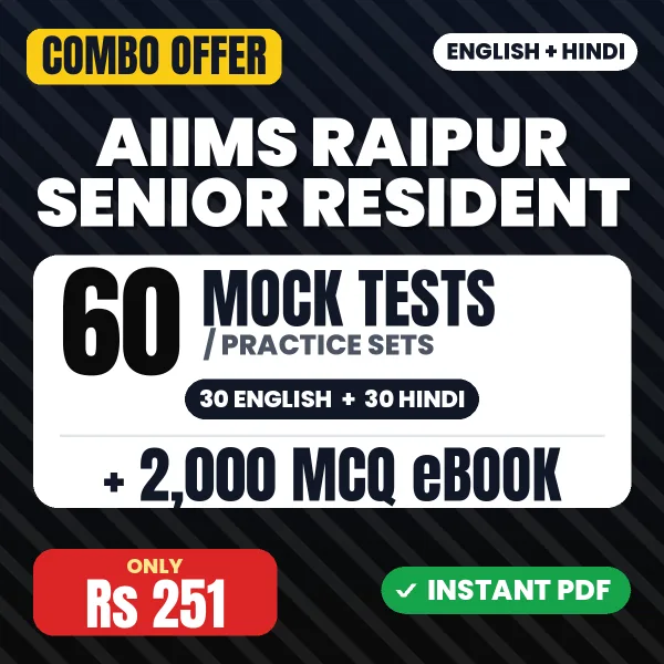 AIIMS Raipur Senior Resident Exam – 60 Most Important Mock Tests / Practice Sets and 2000 MCQ eBook | English & Hindi Medium PDF Download