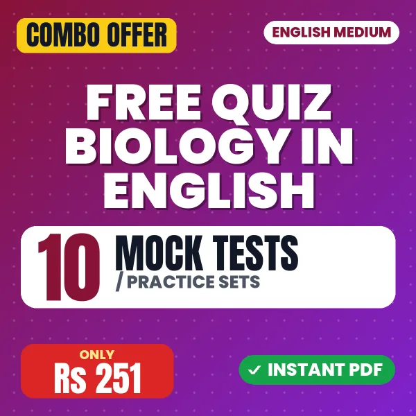 FREE Quiz Biology (Cell - Fundamental Unit of Life) – 10 Most Important Mock Tests / Practice Sets | English Medium PDF Download