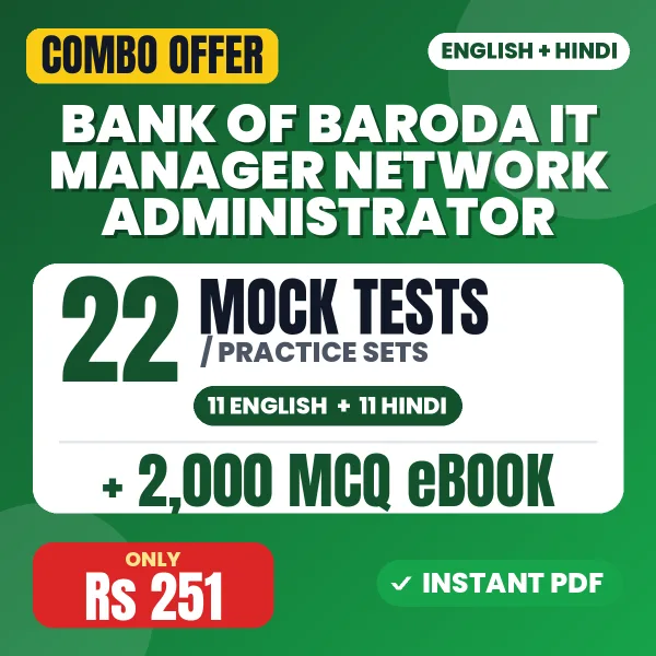 Bank of Baroda IT (Manager & Officer – Network Administrator) Exam – 22 Most Important Mock Tests / Practice Sets and 2000 MCQ eBook | English & Hindi Medium PDF Download