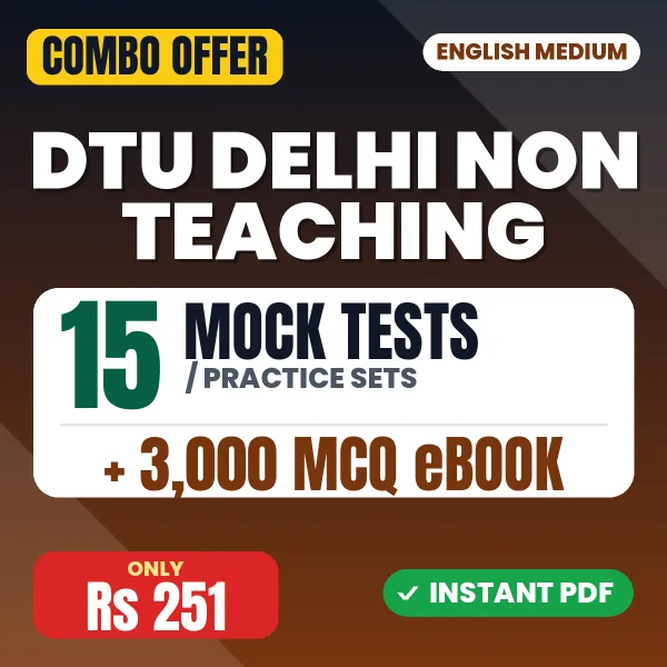DTU Delhi Non Teaching Exam – 15 Most Important Mock Tests / Practice Sets and 3000 MCQ eBook | English Medium PDF Download