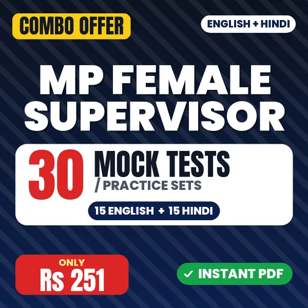 MP Female Supervisor Exam – 30 Most Important Mock Tests / Practice Sets | English & Hindi Medium PDF Download