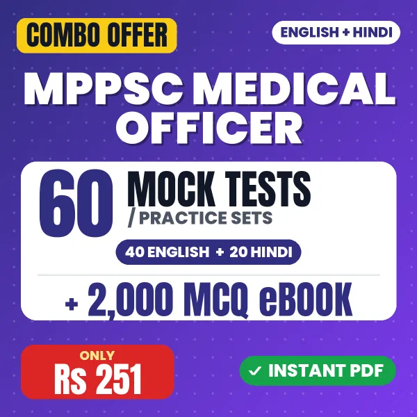 MPPSC Medical Officer Exam – 60 Most Important Mock Tests / Practice Sets and 2000 MCQ eBook | English & Hindi Medium PDF Download