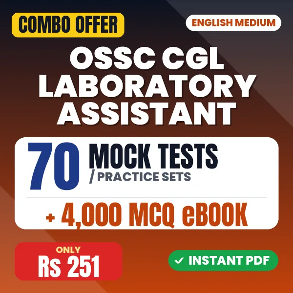OSSC CGL (Laboratory Assistant) Prelims Exam – 70 Most Important Mock Tests / Practice Sets and 4000 MCQ eBook | English Medium PDF Download