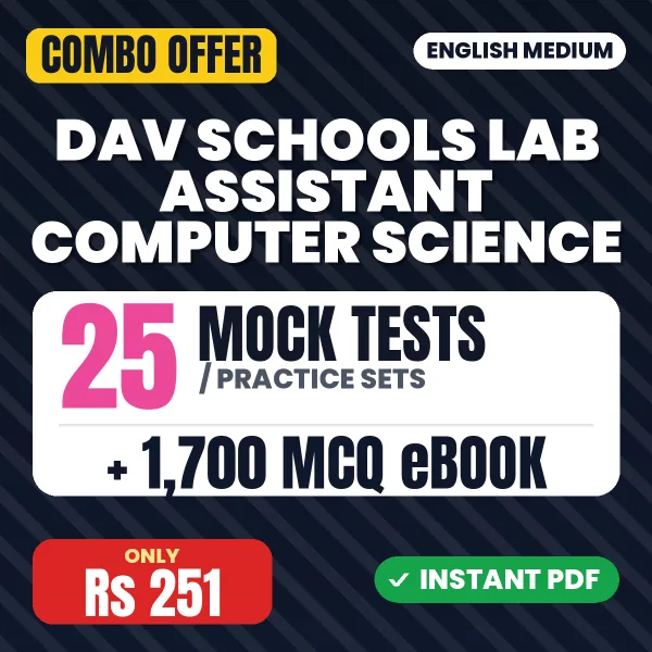 DAV Schools Lab Assistant (Computer Science) Exam – 25 Most Important Mock Tests / Practice Sets and 1700 MCQ eBook | English Medium PDF Download