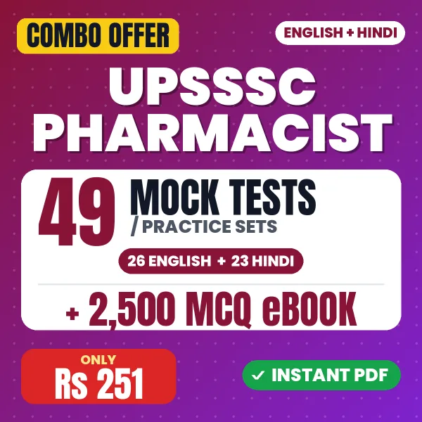 UPSSSC Pharmacist (Bheshajik) Exam – 49 Most Important Mock Tests / Practice Sets and 2500 MCQ eBook | English & Hindi Medium PDF Download