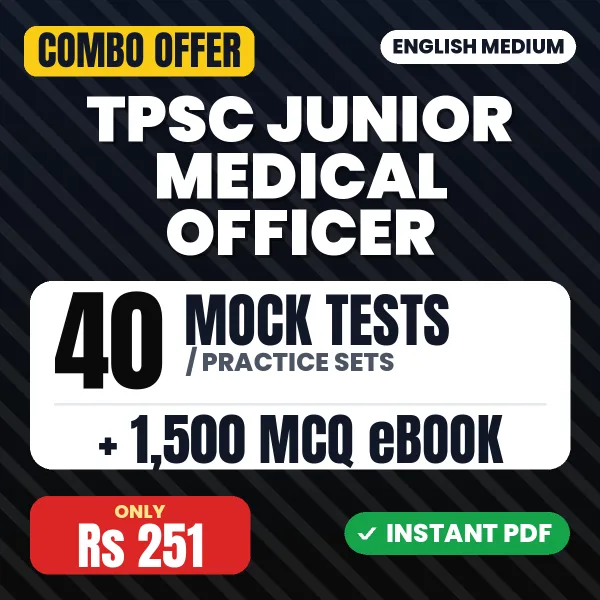 TPSC Junior Medical Officer Prelims Exam – 40 Most Important Mock Tests / Practice Sets and 1500 MCQ eBook | English Medium PDF Download