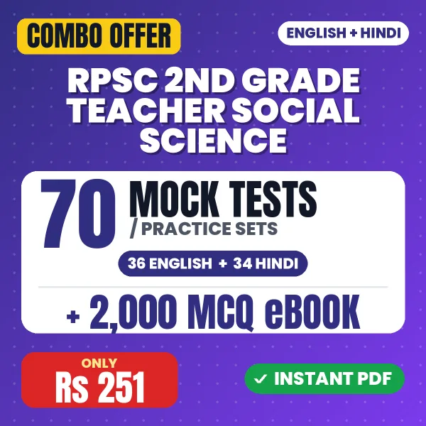RPSC 2nd Grade Teacher (Social Science) Exam – 70 Most Important Mock Tests / Practice Sets and 2000 MCQ eBook | English & Hindi Medium PDF Download