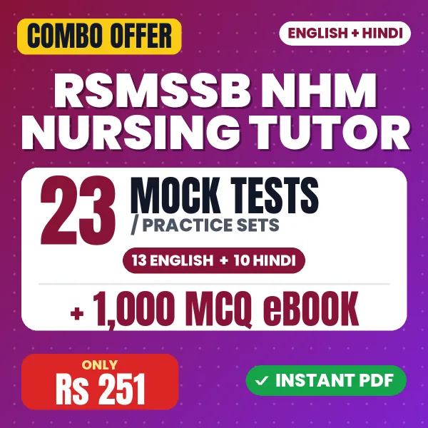 RSMSSB NHM Nursing Tutor Exam – 23 Most Important Mock Tests / Practice Sets and 1000 MCQ eBook | English & Hindi Medium PDF Download