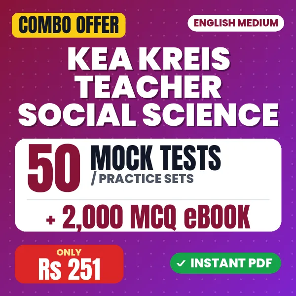 KEA KREIS Teacher Social Science (Paper-1) Exam – 50 Most Important Mock Tests / Practice Sets and 2000 MCQ eBook | English Medium PDF Download