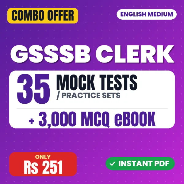 GSSSB Junior Clerk Group B (Mains) Exam – 35 Most Important Mock Tests / Practice Sets and 3000 MCQ eBook | English Medium PDF Download