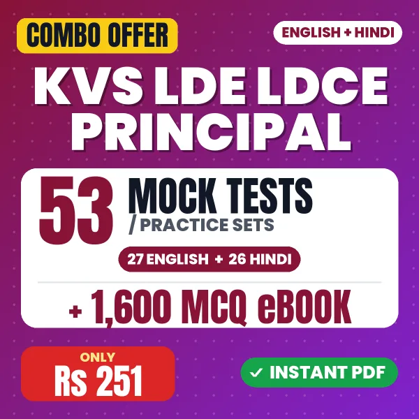 KVS LDE/LDCE Principal Exam Tier 1 – 53 Most Important Mock Tests / Practice Sets and 1600 MCQ eBook | English & Hindi Medium PDF Download