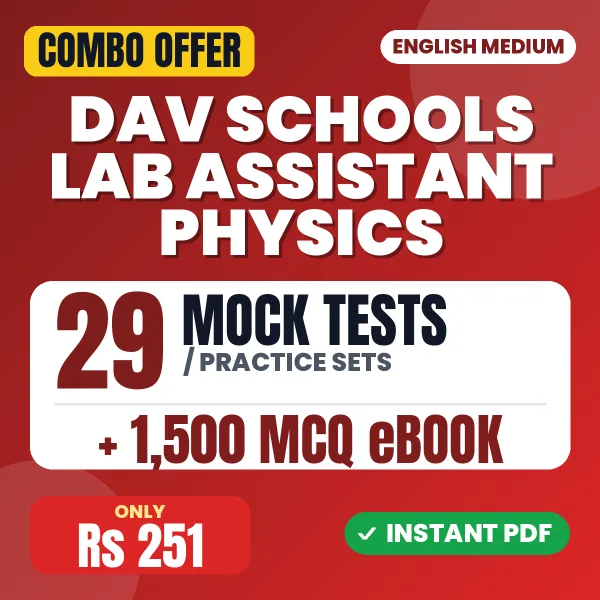 DAV Schools Lab Assistant (Physics) – 29 Most Important Mock Tests / Practice Sets and 1500 MCQ eBook | English Medium PDF Download