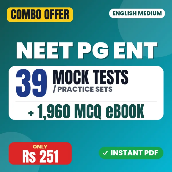 NEET PG ENT – 39 Most Important Mock Tests / Practice Sets and 1960 MCQ eBook | English Medium PDF Download