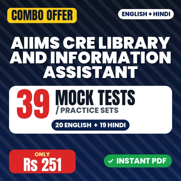 AIIMS CRE Library and Information Assistant combo