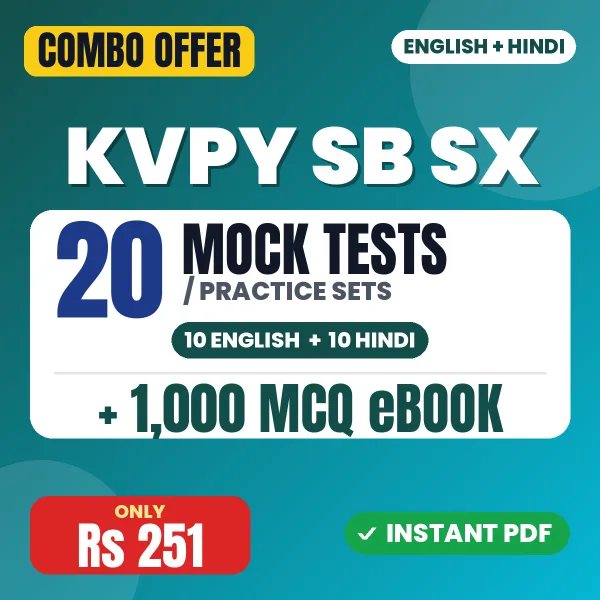 KVPY SB SX Exam – 20 Most Important Mock Tests / Practice Sets and 1000 MCQ eBook | English & Hindi Medium PDF Download