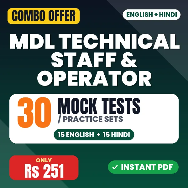 MDL Technical Staff & Operator Exam – 30 Most Important Mock Tests / Practice Sets | English & Hindi Medium PDF Download