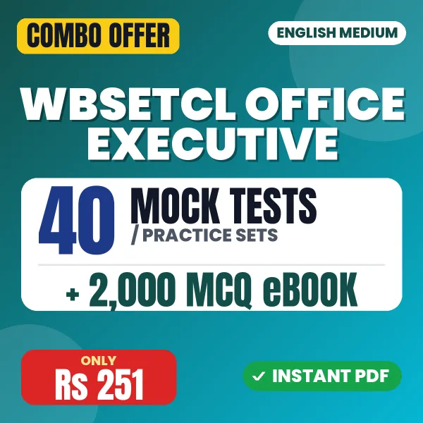 WBSETCL Office Executive Exam – 40 Most Important Mock Tests / Practice Sets and 2000 MCQ eBook | English Medium PDF Download