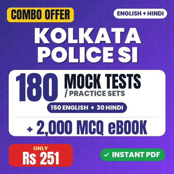 Kolkata Police SI Prelims Exam – 180 Most Important Mock Tests / Practice Sets and 2000 MCQ eBook | English & Hindi Medium PDF Download