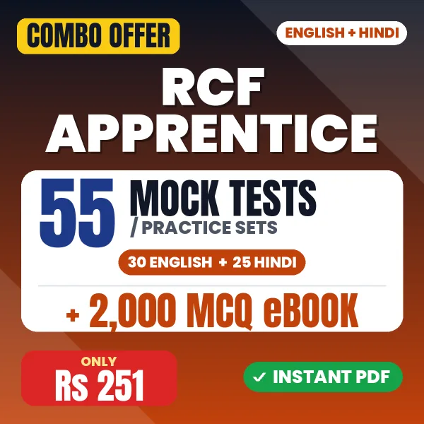 RCF Apprentice Exam – 55 Most Important Mock Tests / Practice Sets and 2000 MCQ eBook | English & Hindi Medium PDF Download