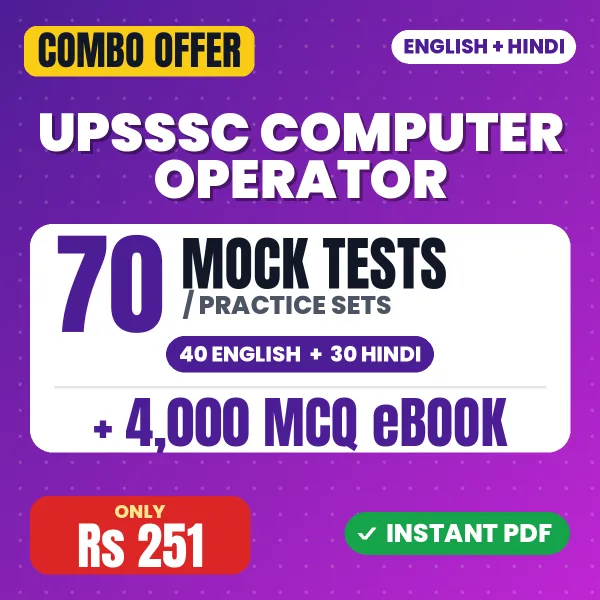 UPSSSC Computer Operator Exam – 70 Most Important Mock Tests / Practice Sets and 4000 MCQ eBook | English & Hindi Medium PDF Download
