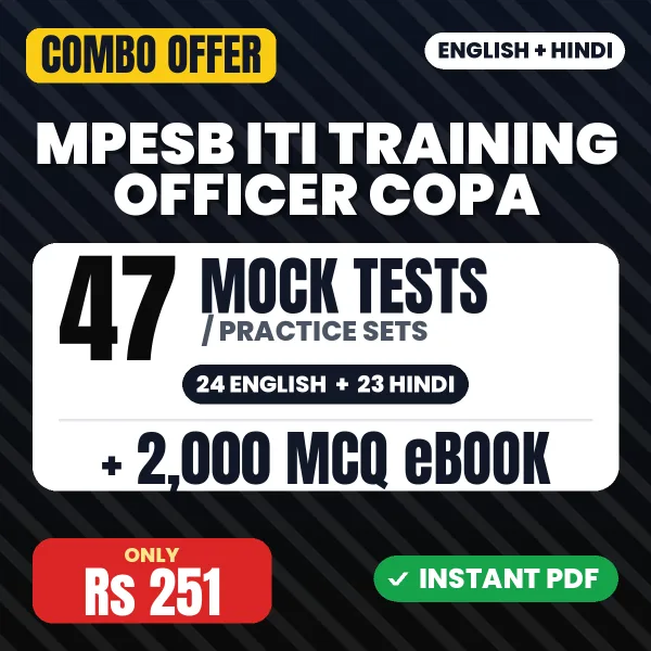 MPESB ITI Training Officer (COPA) Exam – 47 Most Important Mock Tests / Practice Sets and 2000 MCQ eBook | English & Hindi Medium PDF Download