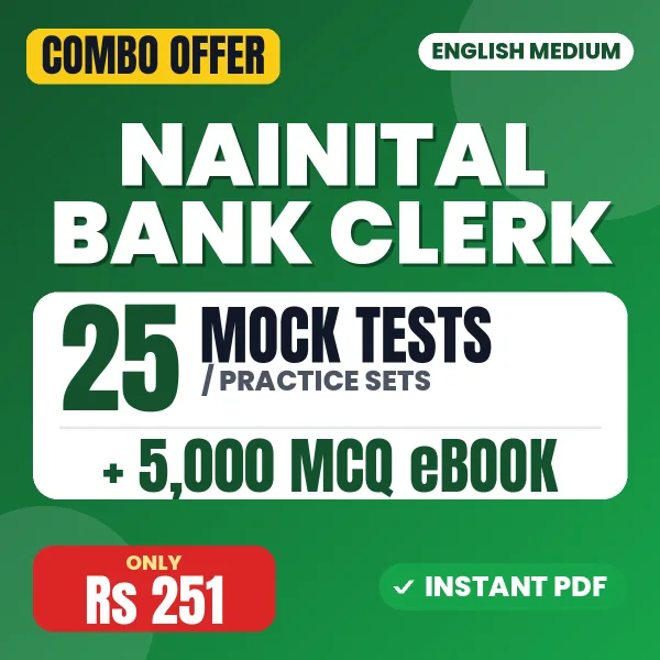Nainital Bank Clerk Exam – 25 Most Important Mock Tests / Practice Sets and 5000 MCQ eBook | English Medium PDF Download